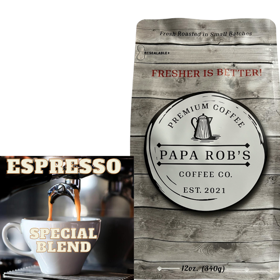 Espresso - Papa Rob's Special Blend - Dark Roast