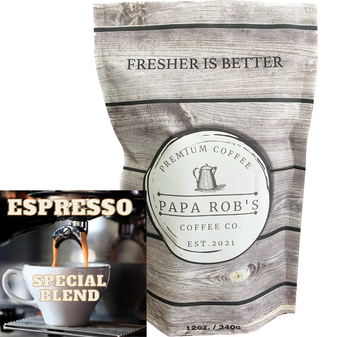 Espresso - Papa Rob's Special Blend - Dark Roast